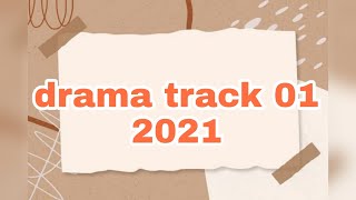 O/L drama practical - track 01 - 2021