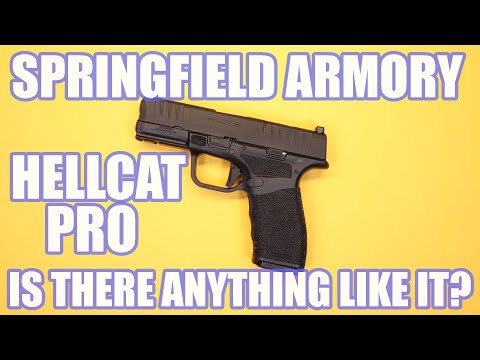 SPRINGFIELD ARMORY HELLCAT PRO...IS THERE ANYTHING LIKE IT?