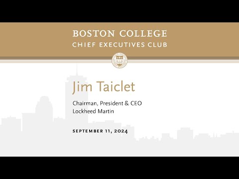 BC CEO Club: Jim Taiclet, Chair, President & CEO of Lockheed Martin thumbnail