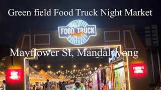 Greenfield Truck Night Market at Mayflower ST Mandaluyong in Manila Philippines 🇵🇭