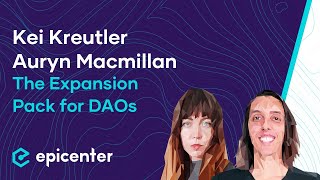 Auryn Macmillan &amp; Kei Kreutler: Zodiac – The Expansion Pack for DAOs #427