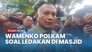 Wamenko Polkam Buka Suara Soal Ledakan di SMA 72 Jakarta saat Kegiatan Salat Jumat
