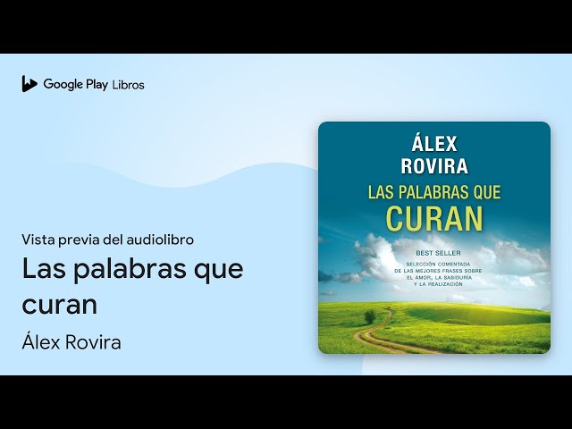 Vídeo relacionado con Las palabras que curan