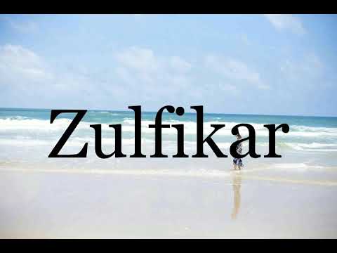 How To Pronounce Zulfikar🌈🌈🌈🌈🌈🌈Pronunciation Of Zulfikar