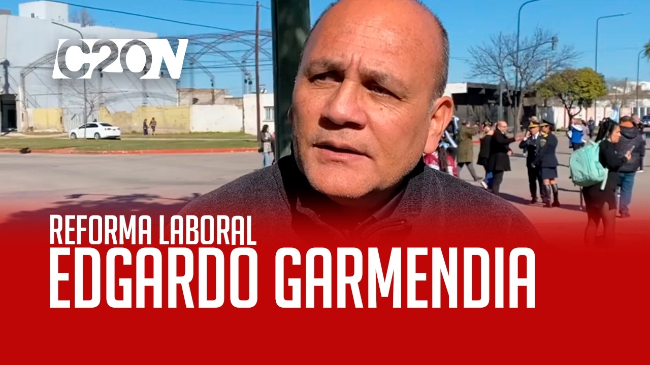 C20 Noticias | Reforma laboral - Edgardo Garmendia