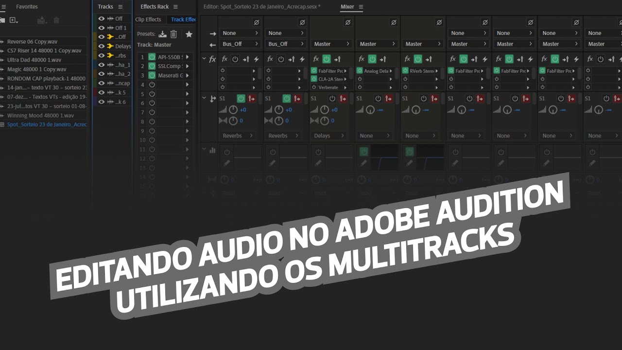 Editando audio no Adobe Audition com os Multitracks
