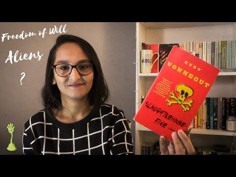 Aliens and the Freedom of Will in Slaughterhouse-Five by Kurt Vonnegut