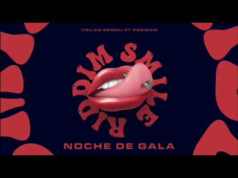 Noche de gala - Italian Somali ft. Robi Guid ( SMILE RIDDIM ) #smileriddim