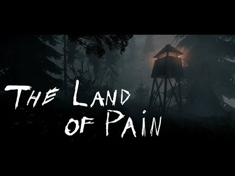 The Land of Pain Launch Trailer