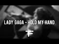 [TRADUCTION FRANÇAISE] Lady Gaga - Hold My Hand (From “Top Gun: Maverick”)