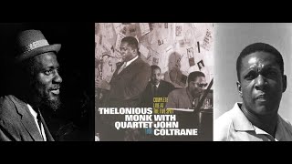 In Walked Bud - The Thelonious Monk Quartet &amp; John Coltrane - Live At The Five Spot Discovery, 1958