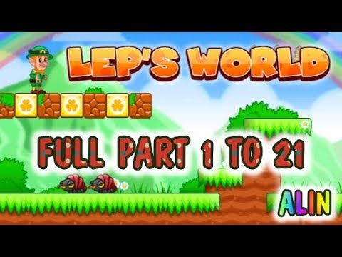 Lep's World 1 - Full (Part 1 To Part 21) - ALIN