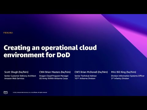 AWS Summit DC 2022 - Creating an operational cloud environment for DoD