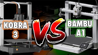 Kobra 3 vs Bambu A1 - Telling you what you already know