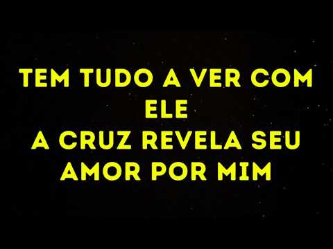 Tudo a ver com Ele - Central 3 (Com Letra)