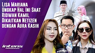 Download lagu Lisa Mariana Ungkap Ini Saat Ridwan Kamil Dikaitkan Dengan Aura Kasih | Intens Investigasi |Eps 6131 mp3