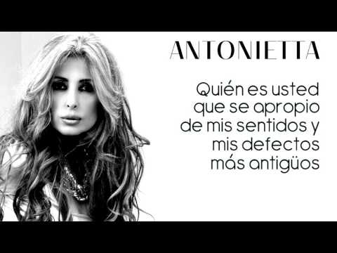 Antonietta Quién es Usted (Lyric Oficial)