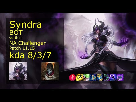 Syndra Bot vs Jhin - NA Challenger 8/3/7 Patch 11.15 Gameplay