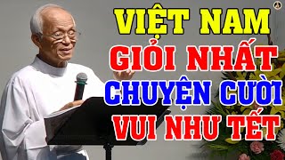 VIETNAM IS THE BEST 😀 NEWEST JOKES 2025 BY FATHER MICAE PHAM QUANG HONG