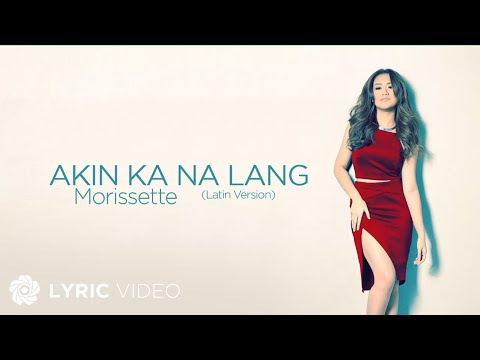 {Akin Ka Na Lang} {Akin Ka Na Lang} Best Songs