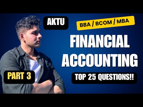 Financial Accounting Exam Favourite Questions BBA 1st Semester AKTU