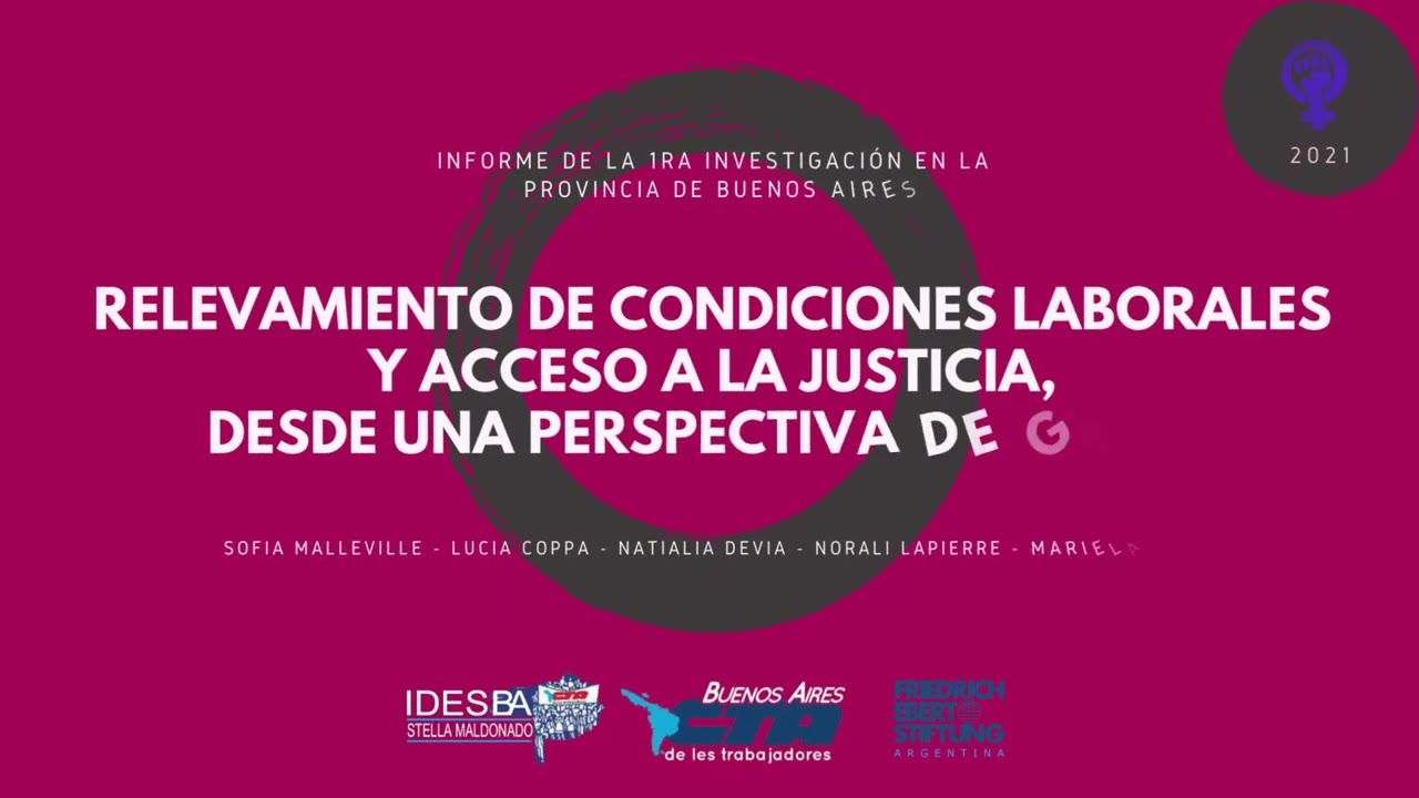 Presentación de informe: CONDICIONES LABORALES Y ACCESO A LA JUSTICIA