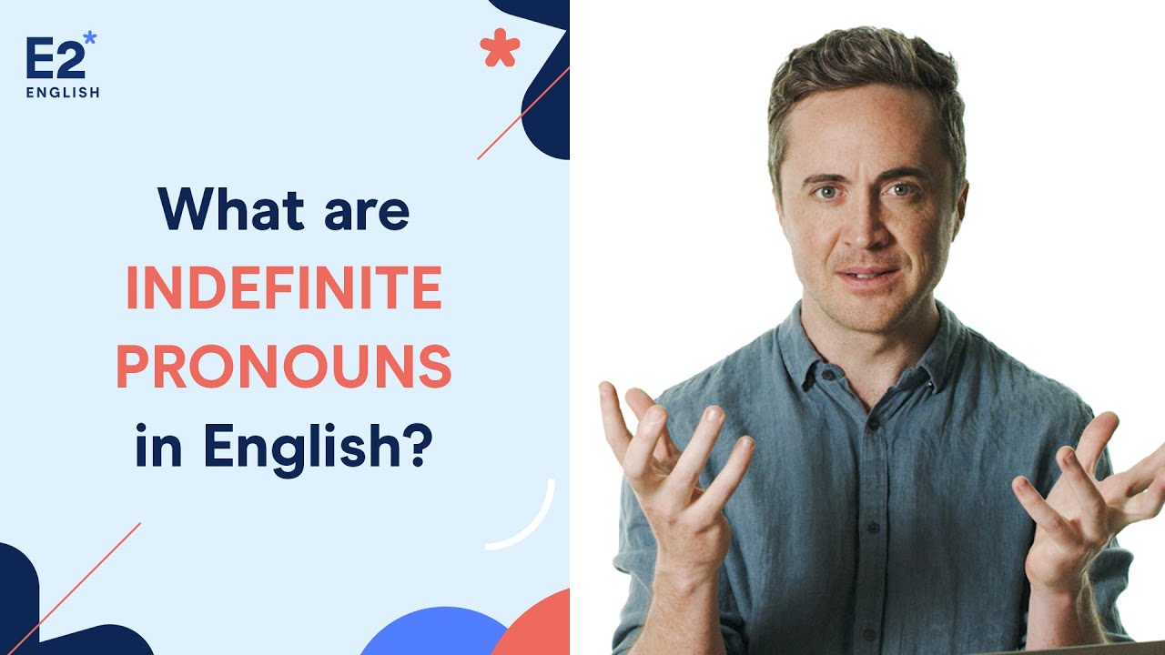 What are Indefinite Pronouns?