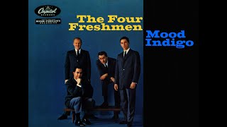 the four freshmen- mood indigo