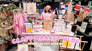 CHRISTMAS CRAFT MARKET VLOG ☃❄ spend the day with me at my final craft fair of 2023!