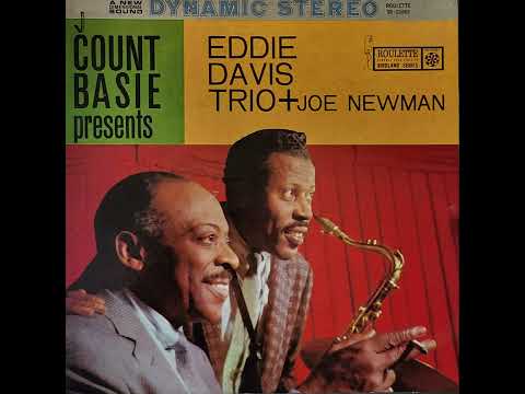 Eddie Davis Trio + Joe Newman - Swingin' Til The Girls Come Home