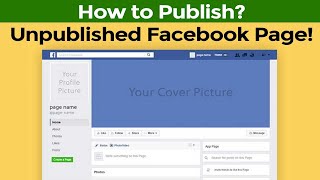 How to Publish, Unpublished Facebook Pages?