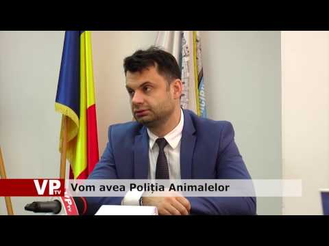 Vom avea Poliția Animalelor