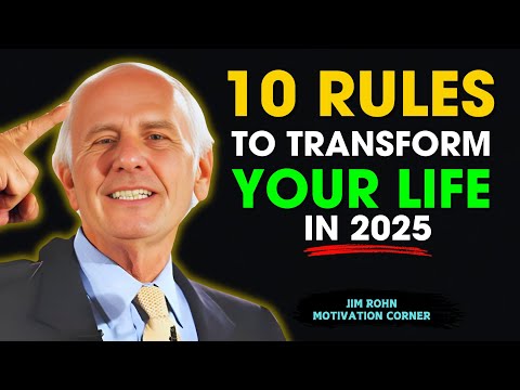 10 Rules to Transform Your Life in 2025 || Jim Rohn Motivation