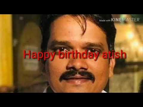 Happy birthday Atish