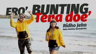 Download lagu Ridho Jeka - Ero' Bunting Tena Doe' mp3 Download lagu Ridho Jeka - Ero' Bunting Tena Doe' mp3