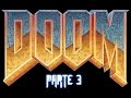 Doom (1993) - PC - Knee-Deep in the Dead Parte ...