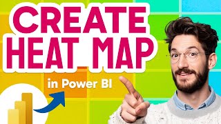 How to CREATE a HEAT MAP in Power BI (Step by Step)