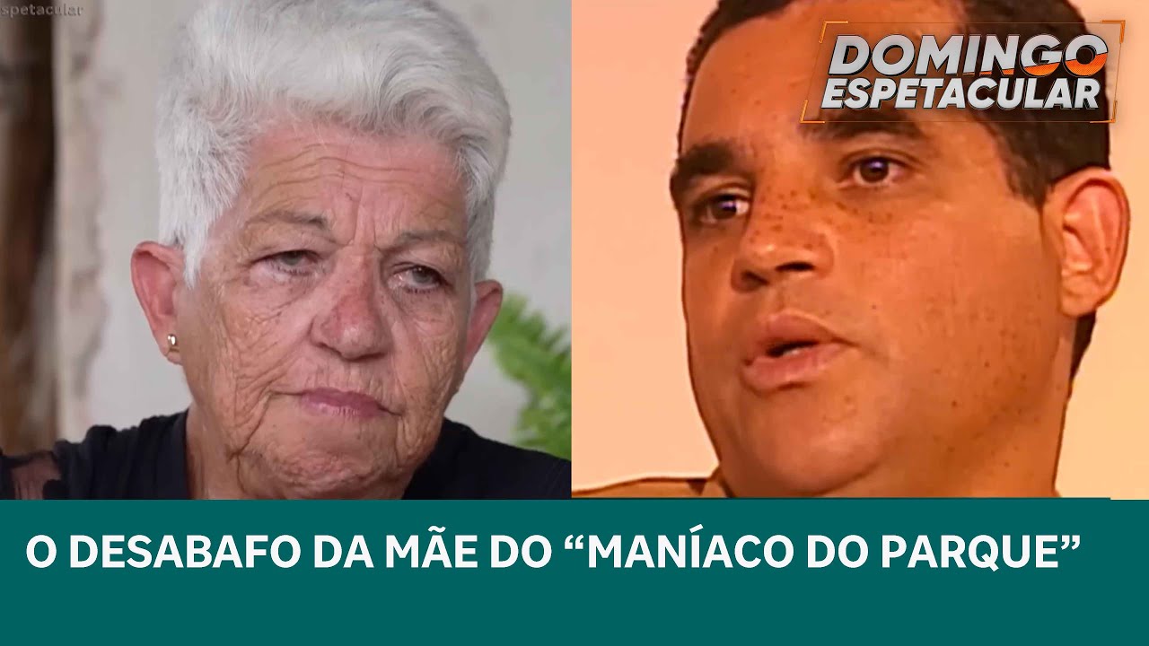 Exclusivo! Mãe do Maníaco do Parque desabafa sobre a infância e os crimes do filho