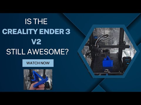Is the Creality Ender 3 V2 Still Worth It?