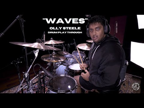 Anup Sastry - Olly Steele - Waves Drum Play Through