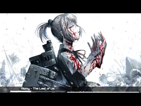 Nomy [Nightcore] - The Last of Us