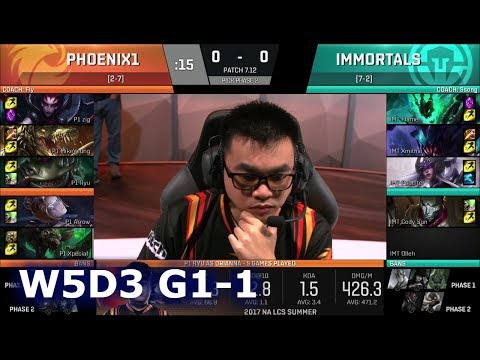Phoenix1 vs Immortals | Game 1 S7 NA LCS Summer 2017 Week 5 Day 3 | P1 s IMT G1 W5D3
