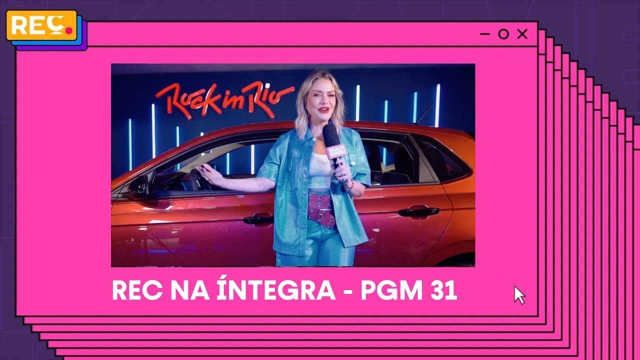REC na Íntegra - PGM 31/2024 (ESPECIAL ROCK IN RIO)