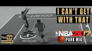 Al Genius- "I Can't Get Wit That"  /Jay-Z/ NBA 2k17 Mix