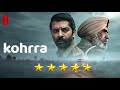 Kohrra Review By Saimik Sen | Starring Suvinder Vicky, Barun Sobti | Netflix