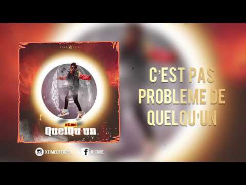 X-TIME - Quelqu'un (Audio officiel) Lyrics