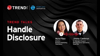 Handling Vulnerability Disclosure: Trend Zero Day Initiative™ (Trend Z