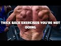TOP 3 THICK BACK EXERCISES YOU'RE NOT DOING