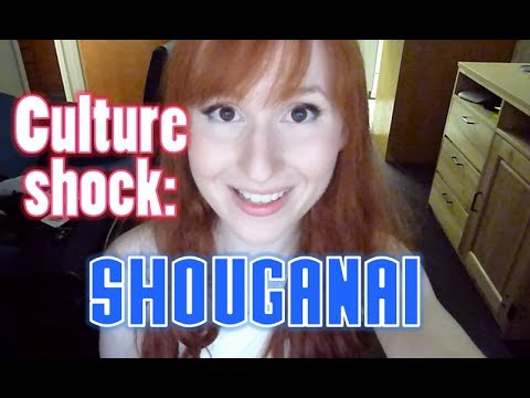 Culture shock: Shouganai カルチャーショック：しょうがない