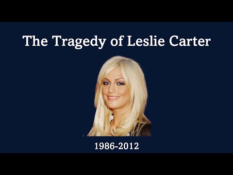 The Tragedy of Leslie Carter (Was Nick Carter to Blame?)